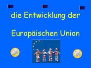 die Entwicklung der Europ