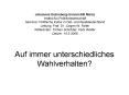 Auf immer unterschiedliches Wahlverhalten? PowerPoint PPT Presentation