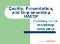 Quality, Presentation, and Implementing HACCP PowerPoint PPT Presentation