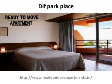 Dlf park place Ready to move apartments @9650268727