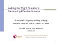 Asking the Right Questions:  Developing Effective Surveys PowerPoint PPT Presentation
