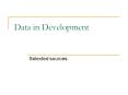Data in Development PowerPoint PPT Presentation