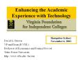 Enhancing the Academic Experience with Technology PowerPoint PPT Presentation