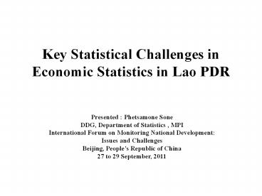 Key Statistical Challenges in Economic Statistics in Lao PDR