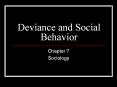 Deviance and Social Behavior PowerPoint PPT Presentation
