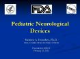 Pediatric Neurological Devices PowerPoint PPT Presentation
