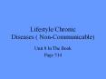 Lifestyle/Chronic Diseases ( Non-Communicable) PowerPoint PPT Presentation