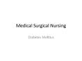 Medical Surgical Nursing PowerPoint PPT Presentation
