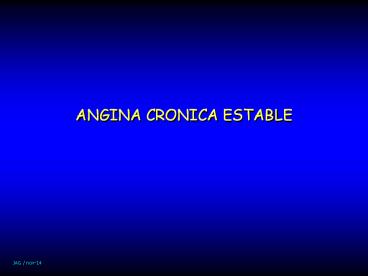 ANGINA CRONICA ESTABLE