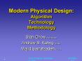 Modern Physical Design: Algorithm Technology Methodology PowerPoint PPT Presentation