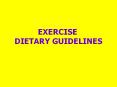 EXERCISE  DIETARY GUIDELINES PowerPoint PPT Presentation