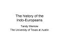 The history of the Indo-Europeans PowerPoint PPT Presentation