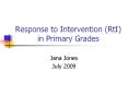 Response to Intervention (RtI) in Primary Grades PowerPoint PPT Presentation