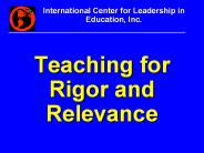 International Center for Leadership in Education, Inc.