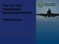 The Fuel Tank Flammability Assessment Method PowerPoint PPT Presentation