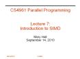 CS4961 Parallel Programming  Lecture 7: Introduction to SIMD Mary Hall September 14, 2010 PowerPoint PPT Presentation