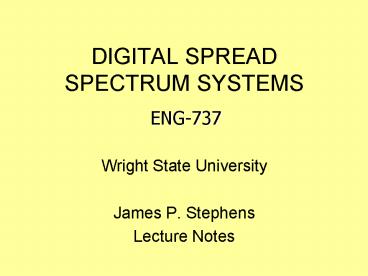 DIGITAL SPREAD SPECTRUM SYSTEMS