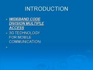 WIDEBAND CODE DIVISION MULTIPLE ACCESS