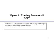 Dynamic Routing Protocols II OSPF