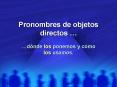 Pronombres de objetos directos  PowerPoint PPT Presentation