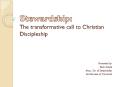 Stewardship: The transformative call to Christian Discipleship PowerPoint PPT Presentation