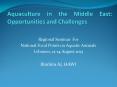 Aquaculture in the Middle East: Opportunities and Challenges PowerPoint PPT Presentation