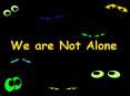 We are Not Alone PowerPoint PPT Presentation