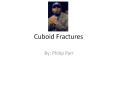 Cuboid Fractures PowerPoint PPT Presentation
