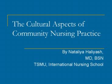 The Cultural Aspects of Community Nursing Practice