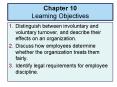 Distinguish between involuntary and voluntary turnover, and describe their effects on an organization. PowerPoint PPT Presentation