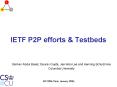 IETF P2P efforts PowerPoint PPT Presentation