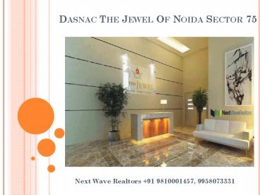 Dasnac Designarch The Jewel of Noida Sector 75