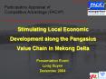 Stimulating Local Economic Development along the Pangasius Value Chain in Mekong Delta PowerPoint PPT Presentation