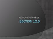 MULTIPLYING POLYNOMIALS