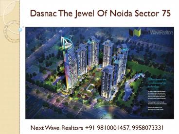 Dasnac Designarch The Jewel of Noida Sector 75