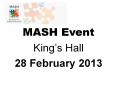 MASH Event PowerPoint PPT Presentation