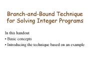 Branch-and-Bound Technique for Solving Integer Programs