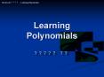 Learning Polynomials PowerPoint PPT Presentation