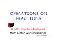 OPERATIONS ON FRACTIONS PowerPoint PPT Presentation