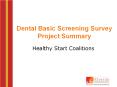 Dental Basic Screening Survey Project Summary PowerPoint PPT Presentation