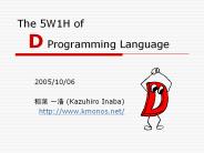The%205W1H%20of%20%20D%20Programming%20Language