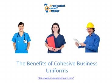 The Benefits of Cohesive Business Uniforms