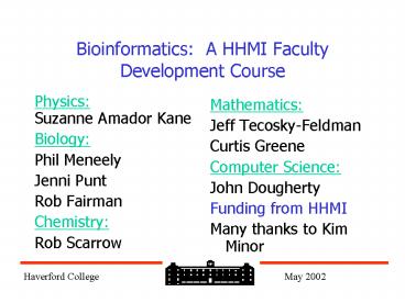 PPT – Bioinformatics: PowerPoint presentation | free to view - id ...