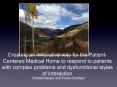 Creating an innovative way for the Patient-Centered Medical Home to respond to patients with complex problems and dysfunctional styles of interaction PowerPoint PPT Presentation