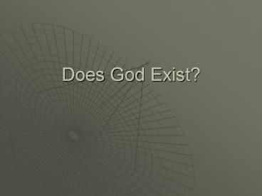Does God Exist?