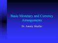 Basic Monetary and Currency Arrangements PowerPoint PPT Presentation