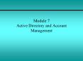 Module 7 Active Directory and Account Management PowerPoint PPT Presentation