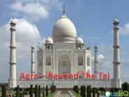 Agra - Beyond The Taj