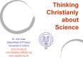 Thinking Christianly about Science PowerPoint PPT Presentation