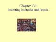 Chapter 14: Investing in Stocks and Bonds PowerPoint PPT Presentation